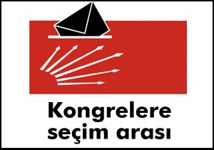 CHP kongreleri ertelendi