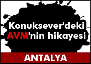 Siyasetin turnusol kağıdı: Konuksever AVM