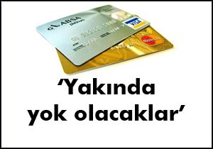 'Dünya temassız karta geçecek'