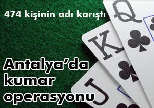 Antalya'da kumar operasyonu