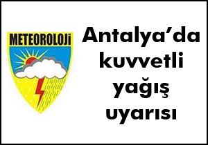 Kuvvetli yağış uyarısı