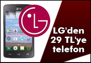 LG'den 29 TL'ye telefon