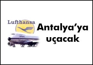 Lufthansa, Antalya ya uçuyor