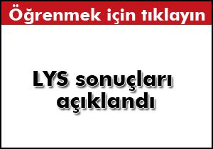 LYS sonuçları açıklandı