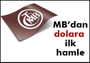 MB den dolar için ilk hamle