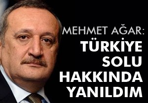 Türkiye solu hakkında yanıldım
