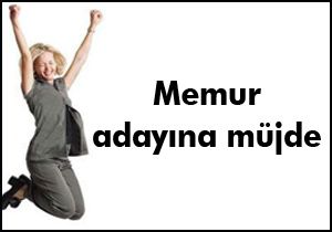 Memur adaylarına müjde