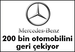 200 bin otomobilini geri çekiyor