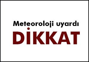 Meteorolji'den Antalya uyarısı
