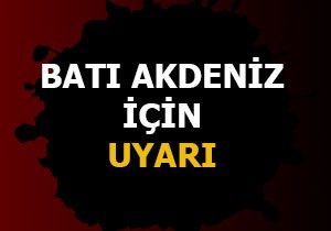 Batı Akdeniz için fırtına uyarısı