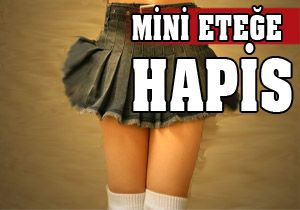 Mini eteğe hapis