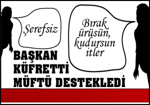 Küfreden başkana müftü destek verdi