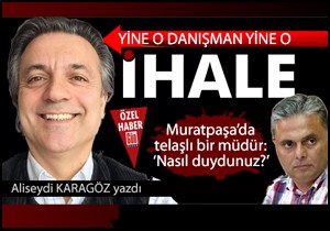 Yine o danışman yine o ihale