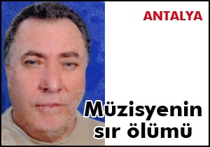 Müzisyenin sır ölümü