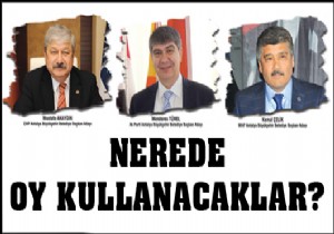 Adaylar nerede oy kullanacak?