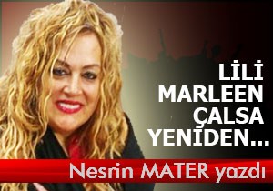 Lili Marleen çalsa yeniden...