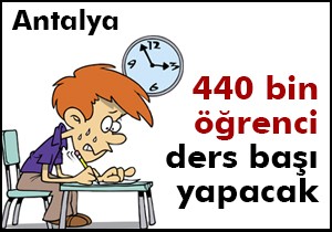 440 bin öğrenci ders başı yapacak