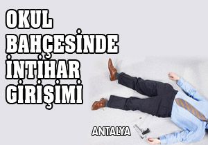 Okul bahçesinde intihar girişimi