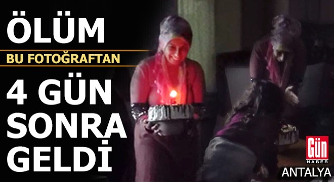 Ölüm bu fotoğraftan 4 gün sonra geldi