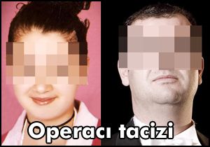 Operacinin taciz davasi