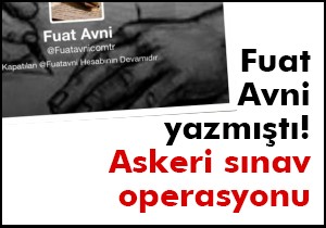 Kayseri'de askeri sınav operasyonu!
