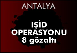 3 ilde IŞİD operasyonu: 8 gözaltı