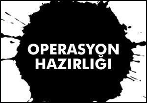 Karayolları na operasyon hazırlığı