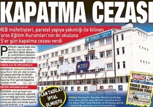 Antalya'da özel okula kapatma cezası