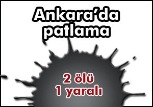 Ankara'da patlama