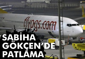 Sabiha Gökçen Havalimanı'nda patlama