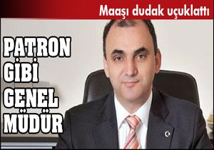 Patron gibi genel müdür