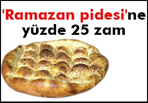 Antalya'da 'ramazan pidesi'ne yüzde 25 zam