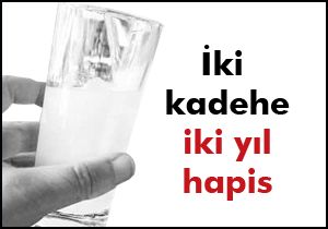 Limiti geçenlere iki yıl hapis