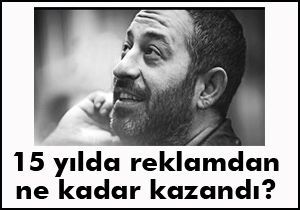 15 yılda reklamdan ne kadar kazandı?