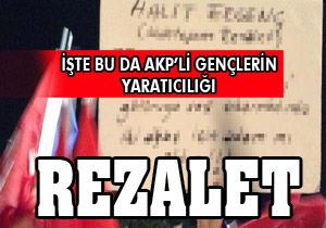 Bu da AKP'li gençlerin yaratıcılığı