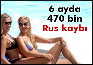 Rus turist sayısında 6 aylık kayıp: 470 bin