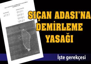 Sıçan Adası'na demir atma yasağı