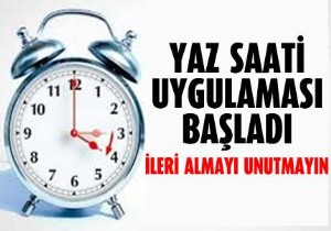 Saatler ileri alındı