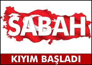 Sabah'ta gazeteci kıyımı başladı