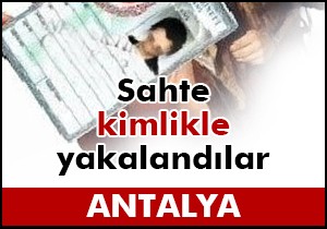 Sahte kimlikle yakalanan 2 kişi tutuklandı