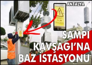 Sampi Kavşağı'na baz istasyonu