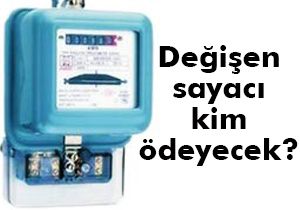 Sayaç değişim ücreti şirketten