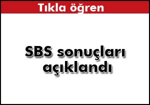 SBS sonuçları açıklandı
