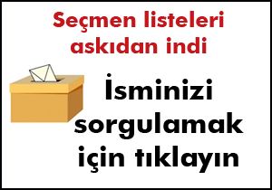 Seçmen listeleri askıdan indi