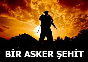 Bir asker şehit