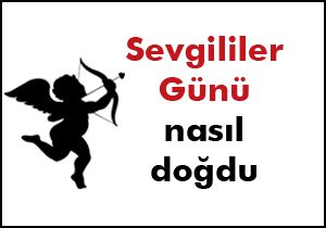 Sevgililer Günü'nün hikayesi
