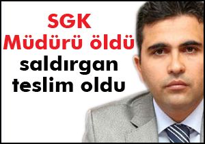 SGK Muğla İl Müdürü öldürüldü