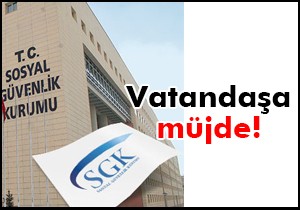 Vatandaşlara müjde!