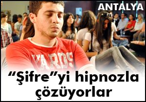 “Şifre”ye karşı “Hipnoz”