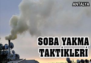 Doğru soba yakma taktikleri